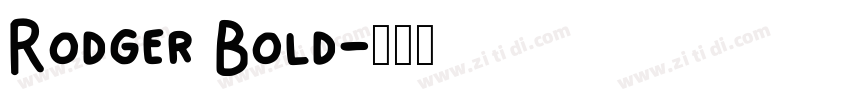 Rodger Bold字体转换